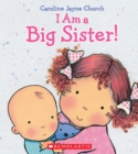 Image for I Am a Big Sister
