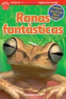 Image for Lector de Scholastic Explora Tu Mundo Nivel 2: Ranas fantasticas (Fantastic Frogs)