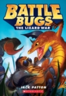 Image for The Lizard War (Battle Bugs #1)