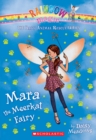 Image for Mara the Meerkat Fairy (The Baby Animal Rescue Faires #3) : A Rainbow Magic Book