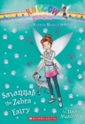 Image for Savannah the Zebra Fairy (The Baby Animal Rescue Faires #4) : A Rainbow Magic Book