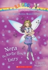 Image for Nora the Arctic Fox Fairy (The Baby Animal Rescue Faires #7) : A Rainbow Magic Book