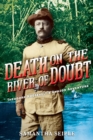 Image for Death on the River of Doubt: Theodore Roosevelt&#39;s Amazon Adventure