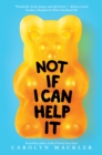 Image for Not If I Can Help It (Scholastic Gold)
