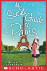 Image for My Secret Guide to Paris