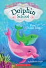 Image for Pearl&#39;s Ocean Magic (Dolphin School #1)