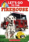 Image for Let&#39;s Go to the Firehouse