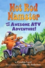 Image for Hot Rod Hamster and the Awesome ATV Adventure! - Library Edition