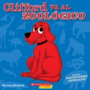Image for Clifford va al zoologico (Clifford Visits the Zoo)