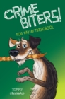 Image for Dog Day After School (Crimebiters #3)