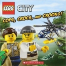 Image for Cops, Crocs, and Crooks! (LEGO City)