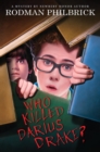 Image for Who Killed Darius Drake? : A Mystery