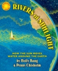 Image for Rivers of Sunlight: How the Sun Moves Water Around the Earth