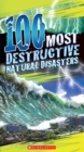 Image for 100 Most Destructive Natural Disasters Ever