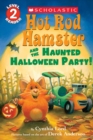 Image for Hot Rod Hamster and the Haunted Halloween Party! (Scholastic Reader, Level 2)