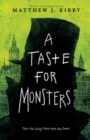 Image for A taste for monsters