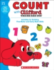 Image for Count With Clifford The Big Red Dog : Activities for Building Fine-Motor and Early Math Skills