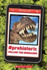 Image for #Prehistoric: Follow the Dinosaurs