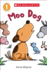 Image for Moo Dog (Scholastic Reader, Level 1)