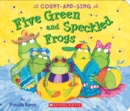 Image for Five Green and Speckled Frogs: A Count-and-Sing Book