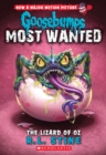 Image for Lizard of Oz (Goosebumps Most Wanted #10)