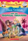 Image for Thea Stilton and the Tropical Treasure (Thea Stilton #22)