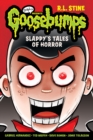 Image for Slappy&#39;s Tales of Horror: A Graphic Novel (Goosebumps Graphix #4)