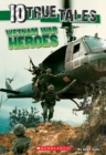 Image for Vietnam War Heroes (10 True Tales)