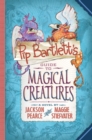 Image for Pip Bartlett&#39;s Guide to Magical Creatures (Pip Bartlett #1)