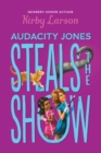 Image for Audacity Jones Steals the Show (Audacity Jones #2)