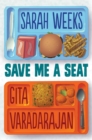 Image for Save Me a Seat (Scholastic Gold)