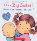 Image for I Am a Big Sister! / iSoy una hermana mayor! (Bilingual)