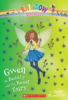 Image for Gwen the Beauty and the Beast Fairy (The Fairy Tale Fairies #5)