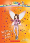 Image for Kathryn the Gym Fairy (The School Day Fairies #4)