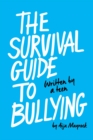 Image for The Survival Guide to Bullying: Written by a Teen (Revised edition) : Written by Teen