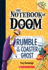 Image for Rumble of the Coaster Ghost: A Branches Book (The Notebook of Doom #9)