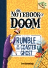 Image for Rumble of the Coaster Ghost: Branches Book (Notebook of Doom #9)