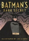 Image for Batman&#39;s Dark Secret