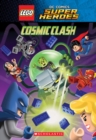 Image for Cosmic Clash (LEGO DC Comics Super Heroes: Chapter Book)