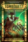 Image for The Final Kingdom (TombQuest, Book 5)