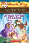 Image for Attack of the Dragons (Geronimo Stilton Micekings #1)