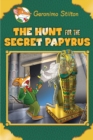 Image for The Hunt for the Secret Papyrus (Geronimo Stilton: Special Edition)