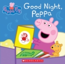 Image for Good Night, Peppa (Peppa Pig)