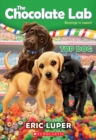 Image for Top Dog (The Chocolate Lab #3)