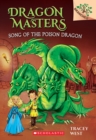 Image for Song of the Poison Dragon: A Branches Book (Dragon Masters #5)