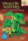 Image for Song of the Poison Dragon: A Branches Book (Dragon Masters #5)