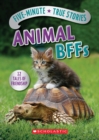 Image for Five-Minute True Stories: Animal BFFs