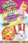 Image for Funny Shopville Stories (Shopkins) : A book of fill-in-the-blank fun
