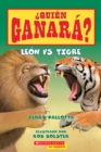 Image for Quien ganara? Leon vs. Tigre (Who Would Win?: Lion vs. Tiger)