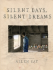 Image for Silent Days, Silent Dreams